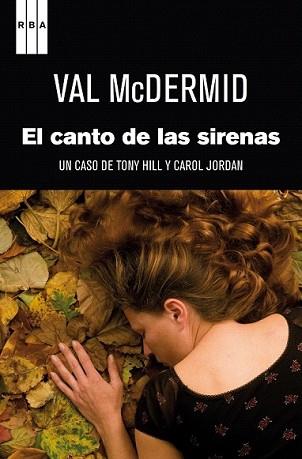 CANTO DE LAS SIRENAS, EL | 9788490062258 | MCDERMID , VAL | Llibreria L'Illa - Llibreria Online de Mollet - Comprar llibres online