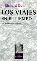 VIAJES EN EL TIEMPO, LOS | 9788483109175 | GOTT, J.RICHARD | Llibreria L'Illa - Llibreria Online de Mollet - Comprar llibres online