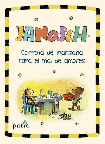 COMPOTA DE MANZANA PARA EL MAL DE AMORES | 9788417622992 | JANOSCH | Llibreria L'Illa - Llibreria Online de Mollet - Comprar llibres online