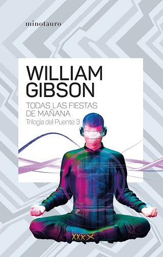 TODAS LAS FIESTAS DE MAÑANA | 9788445009499 | GIBSON, WILLIAM