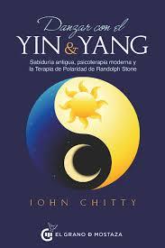 DANZAR CON EL YING Y EL YANG | 9788494873935 | CHITTY, JOHN | Llibreria L'Illa - Llibreria Online de Mollet - Comprar llibres online