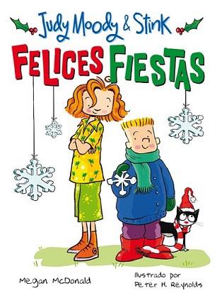 JUDY MOODY & STINK FELICES FIESTAS | 9788420422985 | MCDONALD, MEGAN | Llibreria L'Illa - Llibreria Online de Mollet - Comprar llibres online