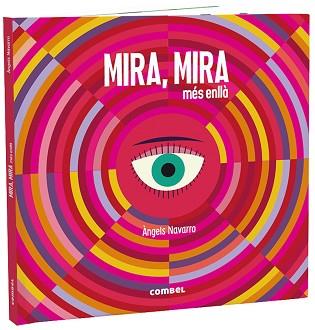 MIRA MIRA MÉS ENLLÀ | 9788491015482 | NAVARRO SIMON, ÀNGELS