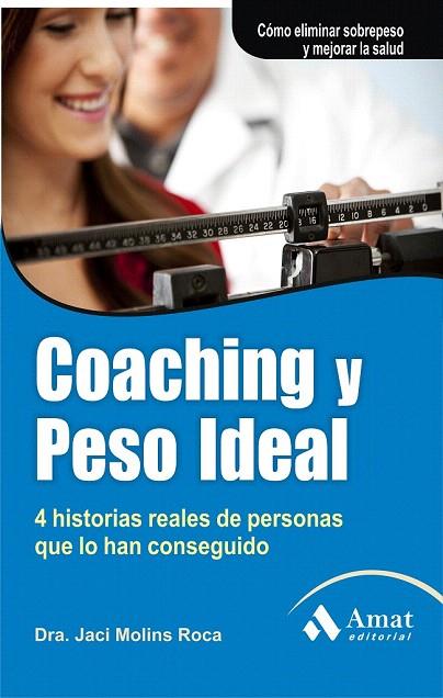 COACHING Y PESO IDEAL | 9788497355681 | MOLINS ROCA, J. | Llibreria L'Illa - Llibreria Online de Mollet - Comprar llibres online