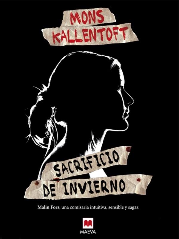 SACRIFICIO DE INVIERNO | 9788492695706 | KALLENTOFT, MONS | Llibreria L'Illa - Llibreria Online de Mollet - Comprar llibres online