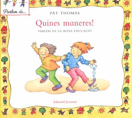 QUINES MANERES! | 9788426136565 | THOMAS, PAT | Llibreria L'Illa - Llibreria Online de Mollet - Comprar llibres online