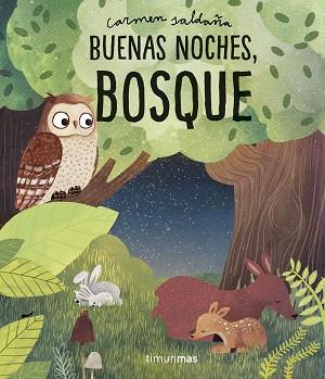 BUENAS NOCHES BOSQUE | 9788408218340 | SALDAÑA, CARMEN | Llibreria L'Illa - Llibreria Online de Mollet - Comprar llibres online