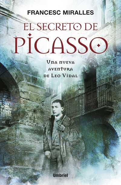 SECRETO DE PICASSO, EL | 9788489367937 | MIRALLES CONTIJOCX, FRANCESC