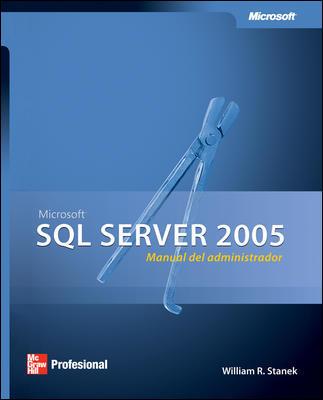 SQL SERVER 2005 MANUAL DEL ADMINISTRADOR | 9789701059296 | STANEK, WILLIAM R