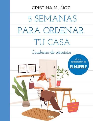 5 SEMANAS PARA ORDENAR TU CASA | 9788491875604 | MUÑOZ BOLAÑO, CRISTINA | Llibreria L'Illa - Llibreria Online de Mollet - Comprar llibres online