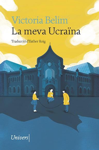 MEVA UCRAÏNA, LA | 9788418887338 | BELIM, VICTORIA | Llibreria L'Illa - Llibreria Online de Mollet - Comprar llibres online