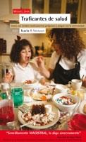TRAFICANTES DE SALUD | 9788474269130 | JARA, MIGUEL | Llibreria L'Illa - Llibreria Online de Mollet - Comprar llibres online
