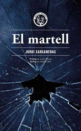 MARTELL, EL | 9788412662498 | SARSANEDAS VIVES, JORDI | Llibreria L'Illa - Llibreria Online de Mollet - Comprar llibres online