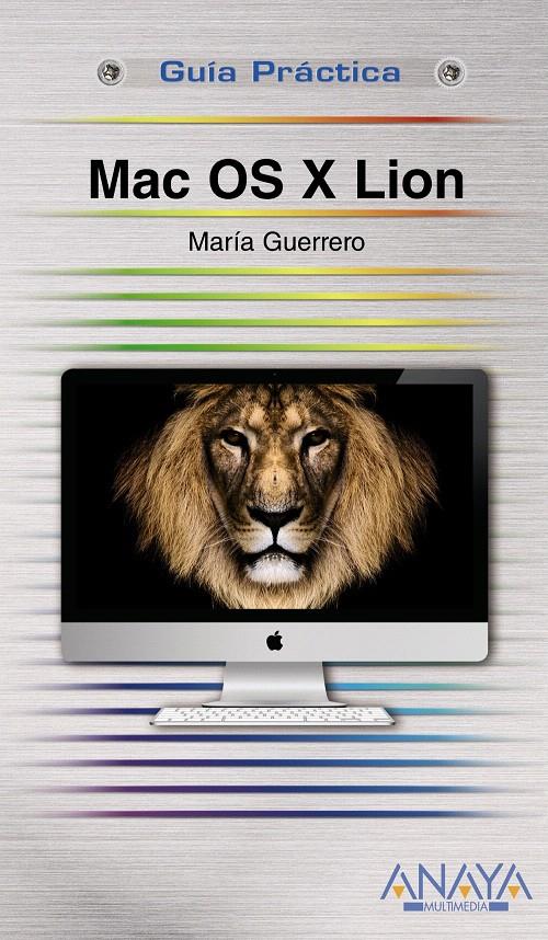 MAC OS X LION | 9788441530546 | GUERRERO, MARÍA | Llibreria L'Illa - Llibreria Online de Mollet - Comprar llibres online