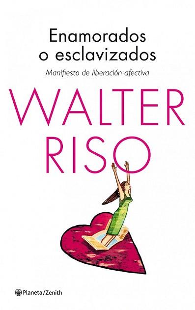 ENAMORADOS O ESCLAVIZADOS | 9788408125198 | RISO, WALTER | Llibreria L'Illa - Llibreria Online de Mollet - Comprar llibres online