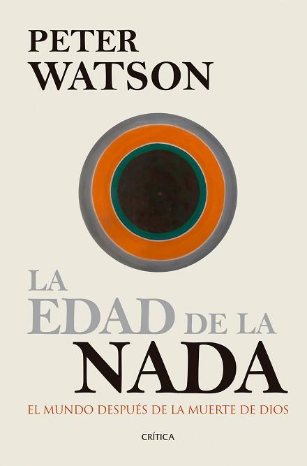 EDAD DE LA NADA, LA | 9788416771561 | WATSON, PETER