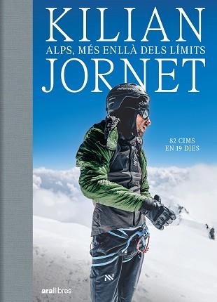 ALPS, MÉS ENLLÀ DELS LÍMITS | 9788411731102 | JORNET BURGADA, KILIAN | Llibreria L'Illa - Llibreria Online de Mollet - Comprar llibres online