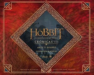 HOBBIT: LA DESOLACIÓN DE SMAUG. CRÓNICAS. ARTE Y DISEÑO | 9788445001707 | VARIOS AUTORES | Llibreria L'Illa - Llibreria Online de Mollet - Comprar llibres online