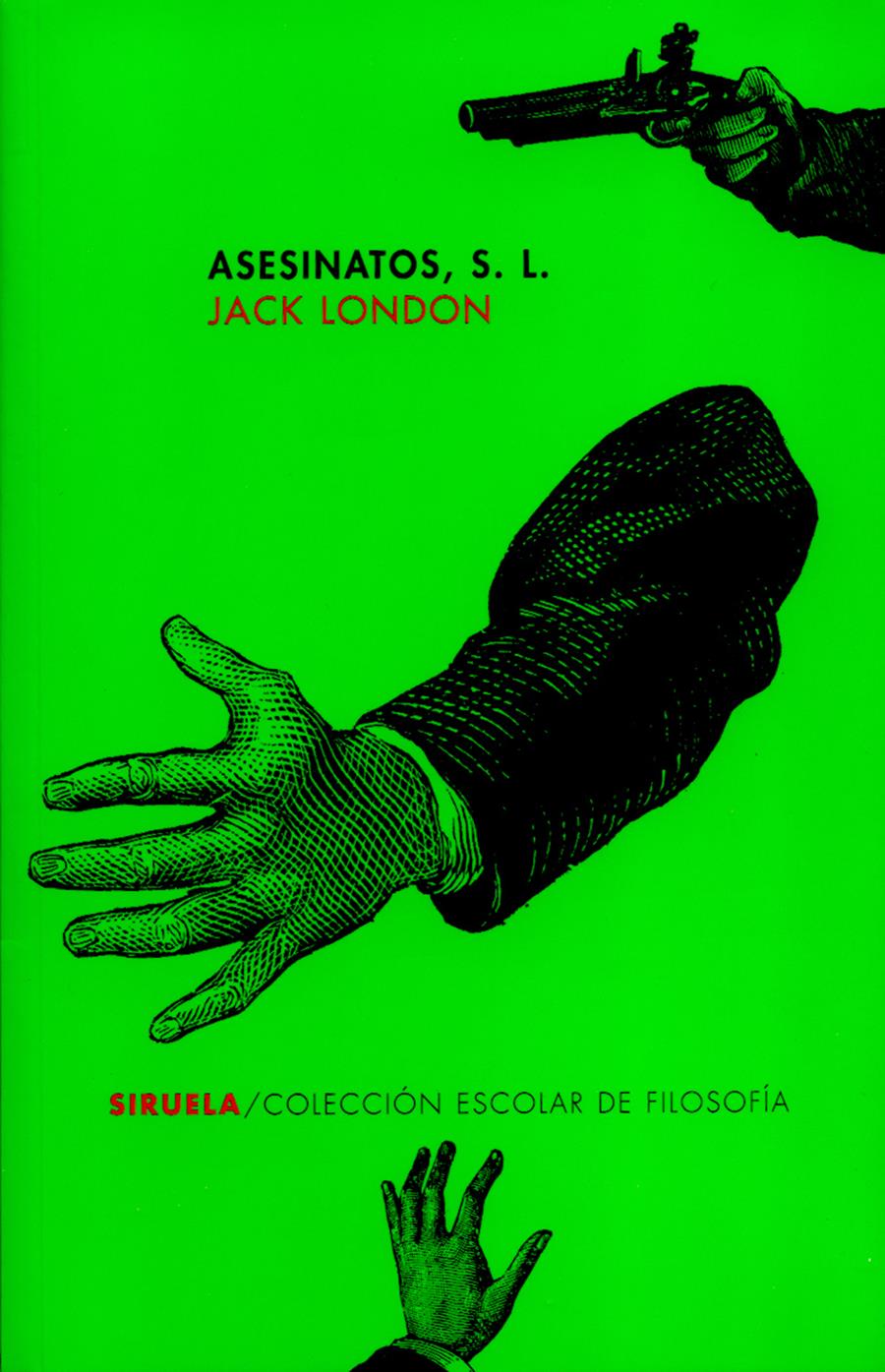 ASESINATOS S.L. | 9788478446322 | LONDON, JAC | Llibreria L'Illa - Llibreria Online de Mollet - Comprar llibres online