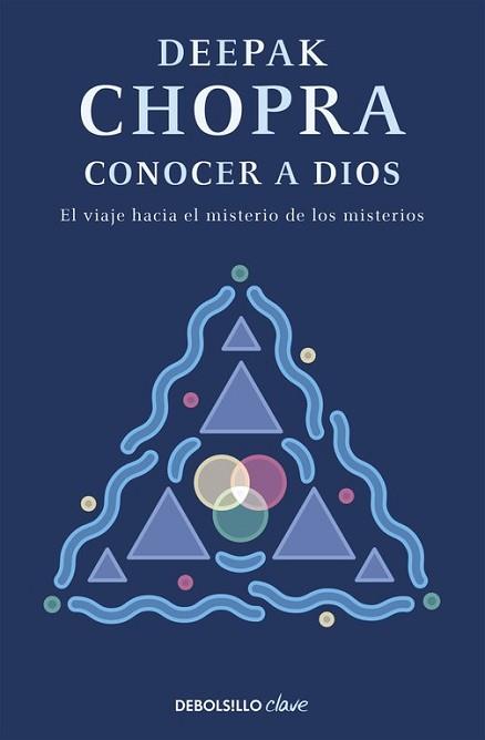 CONOCER A DIOS | 9788499083971 | CHOPRA, DEEPAK | Llibreria L'Illa - Llibreria Online de Mollet - Comprar llibres online