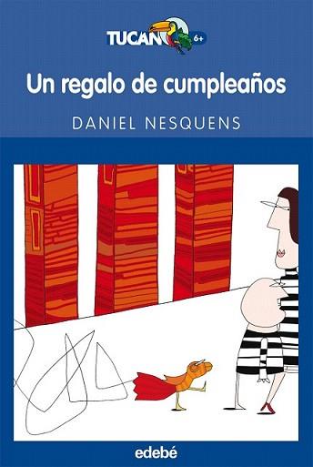 REGALO DE CUMPLEAÑOS, UN | 9788423683420 | NESQUENS, DANIEL | Llibreria L'Illa - Llibreria Online de Mollet - Comprar llibres online