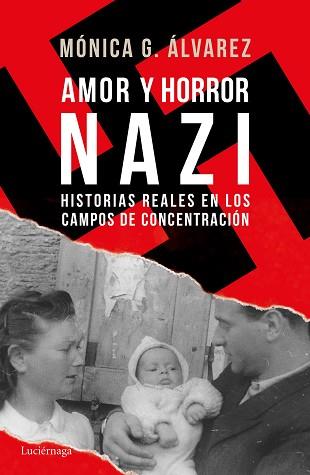 AMOR Y HORROR NAZI | 9788416694877 | ÁLVAREZ, MÓNICA G. | Llibreria L'Illa - Llibreria Online de Mollet - Comprar llibres online