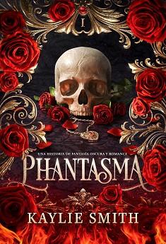 PHANTASMA | 9791387711047 | SMITH, KAYLIE | Llibreria L'Illa - Llibreria Online de Mollet - Comprar llibres online