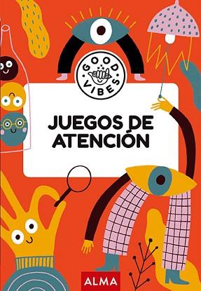 JUEGOS DE ATENCIÓN (GOOD VIBES) | 9788418933981 | CASASÍN, ALBERT | Llibreria L'Illa - Llibreria Online de Mollet - Comprar llibres online