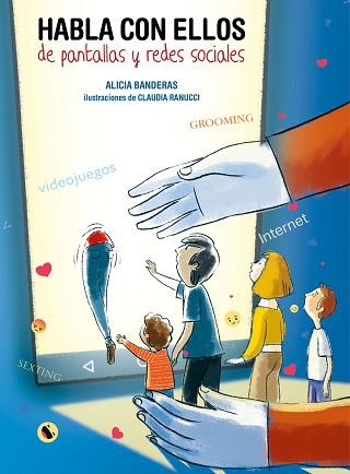 HABLA CON ELLOS DE PANTALLAS Y REDES SOCIALES | 9788417858889 | BANDERAS, ALICIA/RANUCCI, CLAUDIA | Llibreria L'Illa - Llibreria Online de Mollet - Comprar llibres online