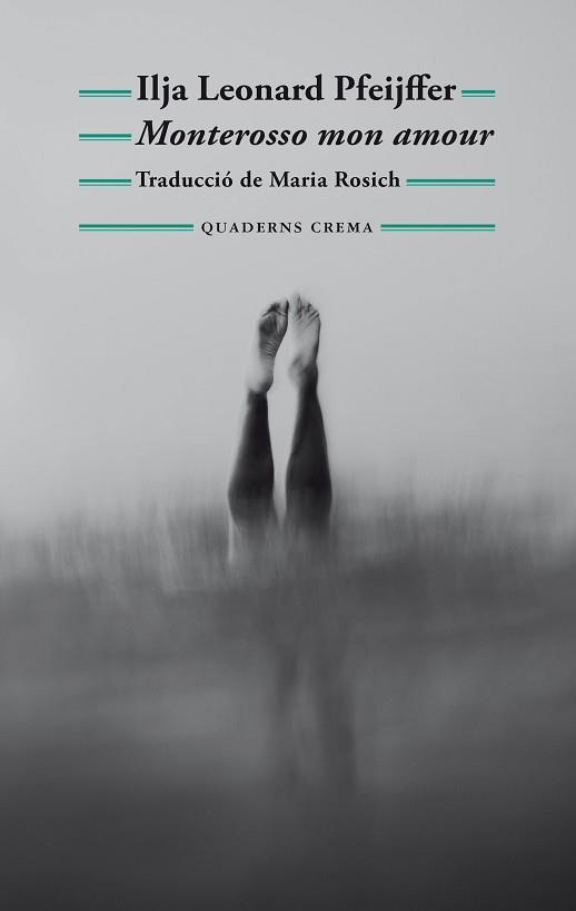 MONTEROSSO MON AMOUR | 9788477277040 | PFEIJFFER, ILJA LEONARD | Llibreria L'Illa - Llibreria Online de Mollet - Comprar llibres online