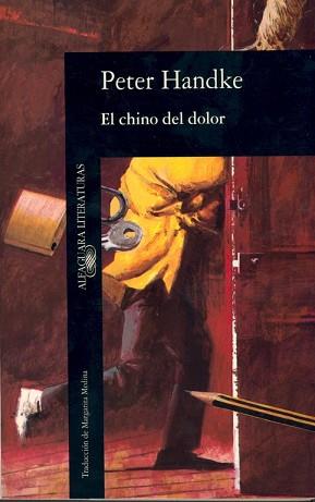 CHINO DEL DOLOR, EL | 9788420424828 | HANDKE, PETER | Llibreria L'Illa - Llibreria Online de Mollet - Comprar llibres online