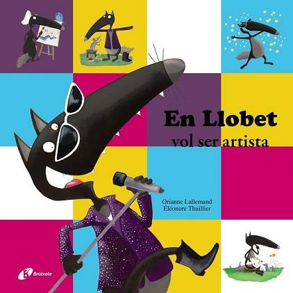 EN LLOBET VOL SER ARTISTA | 9788499066899 | LALLEMAND, ORIANNE | Llibreria L'Illa - Llibreria Online de Mollet - Comprar llibres online