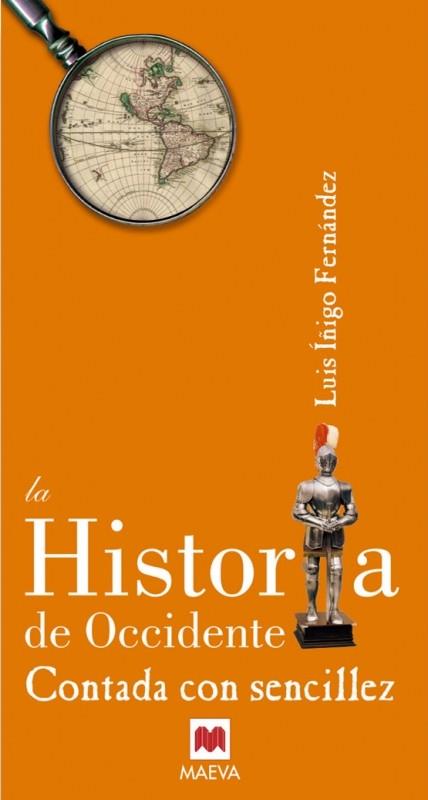 HISTORIA DE OCCIDENTE CONTADOA CON SENCILLEZ | 9788496748361 | VV.AA.