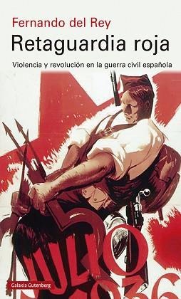 RETAGUARDIA ROJA | 9788417747886 | DEL REY, FERNANDO | Llibreria L'Illa - Llibreria Online de Mollet - Comprar llibres online
