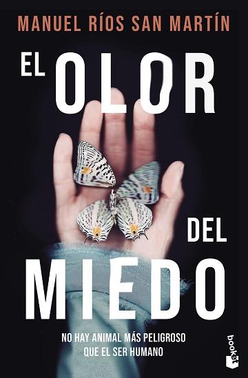OLOR DEL MIEDO, EL | 9788408294580 | RÍOS SAN MARTÍN, MANUEL | Llibreria L'Illa - Llibreria Online de Mollet - Comprar llibres online