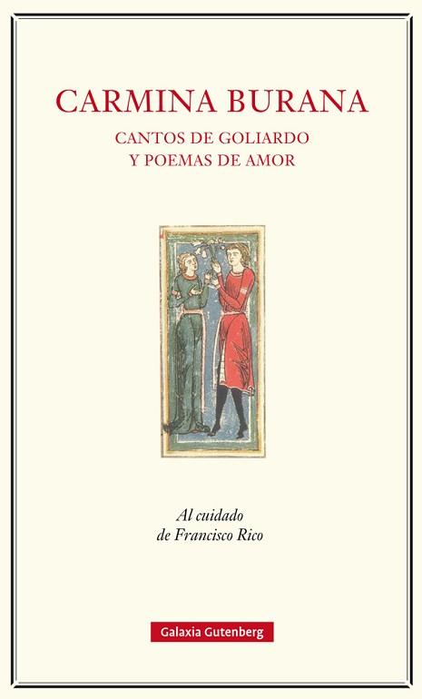 CARMINA BURANA CANTOS DE GOLIARDO Y POEMAS DE AMOR | 9788417088040 | RICO, FRANCISCO 