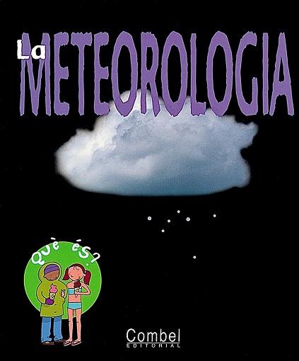 METEOROLOGIA, LA | 9788478645046 | ZEITOUN, CHARLINE/ ALLEN, PETER [IL.] | Llibreria L'Illa - Llibreria Online de Mollet - Comprar llibres online