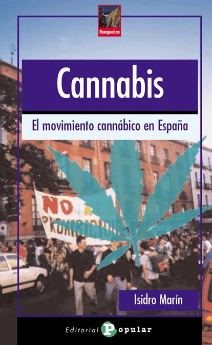 CANNABIS-EL MOVIMIENTO CANNABICO EN ESPAÑA | 9788478844654 | MARIN, ISIDRO