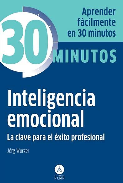 INTELIGENCIA EMOCIONAL | 9788415618140 | WURZER, JORG | Llibreria L'Illa - Llibreria Online de Mollet - Comprar llibres online