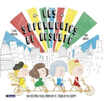 SUPERMENTES AL RESCATE, LAS | 9788448849047 | CLARA PEÑALVER/SARA SÁNCHEZ | Llibreria L'Illa - Llibreria Online de Mollet - Comprar llibres online
