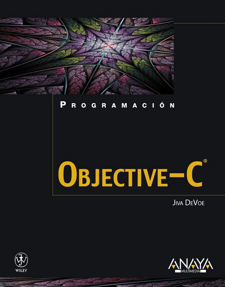 OBJECTIVE-C | 9788441529649 | DEVOE, JIVA | Llibreria L'Illa - Llibreria Online de Mollet - Comprar llibres online