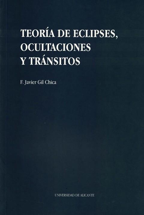TEORIA DE ECLIPSES, OCULTACIONES Y TRANSITOS | 9788479082703