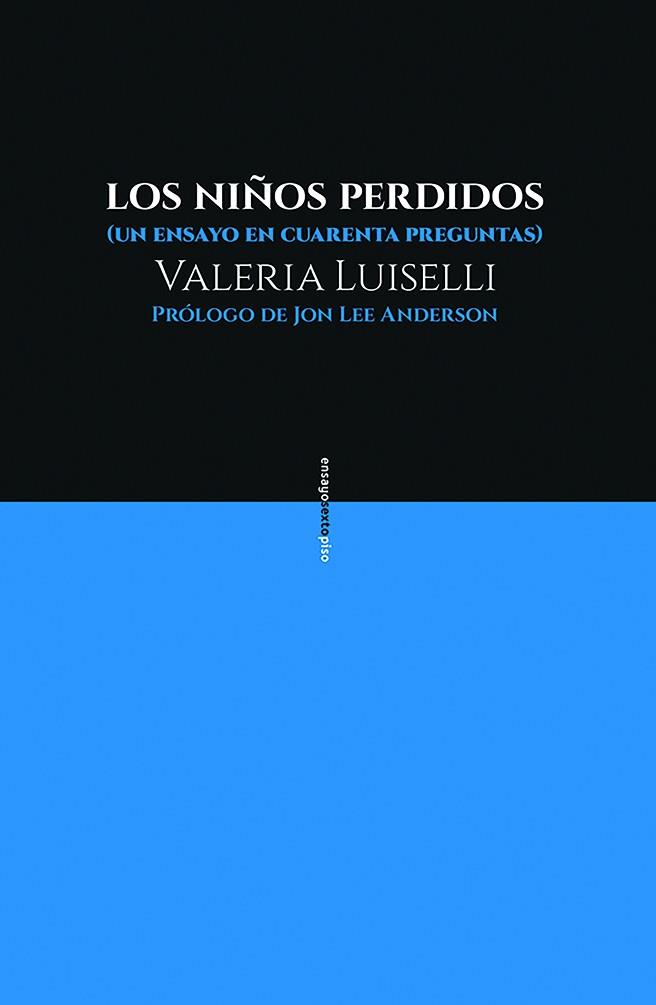 NIÑOS PERDIDOS, LOS | 9788416677481 | LUISELLI, VALERIA | Llibreria L'Illa - Llibreria Online de Mollet - Comprar llibres online