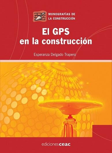 GPS EN LA CONSTRUCCION, EL | 9788432919992 | DELGADO TRAPERO, ESPERANZA