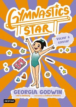 GYMNASTICS STAR 2. VOLVER A CONFIAR | 9788408313403 | GODWIN, GEORGIA | Llibreria L'Illa - Llibreria Online de Mollet - Comprar llibres online