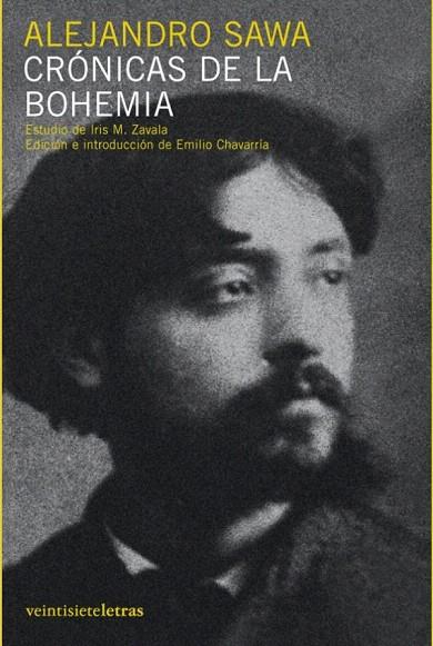 CRONICAS DE LA BOHEMIA : ARTICULOS | 9788493596972 | SAWA, ALEJANDRO (1862-1909)