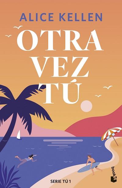OTRA VEZ TÚ | 9788408308089 | KELLEN, ALICE | Llibreria L'Illa - Llibreria Online de Mollet - Comprar llibres online