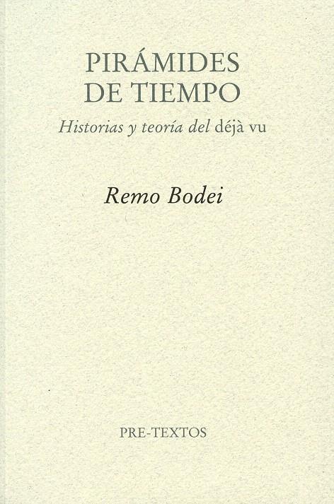 PIRÁMIDES DE TIEMPO | 9788492913657 | BODEI, REMO