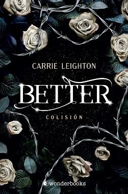 BETTER. COLISIÓN | 9788410425934 | LEIGHTON, CARRIE | Llibreria L'Illa - Llibreria Online de Mollet - Comprar llibres online