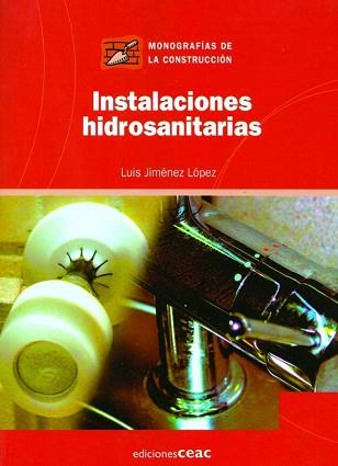 INSTALACIONES HIDROSANITARIAS | 9788432930584 | JIMENEZ LOPEZ, LUIS